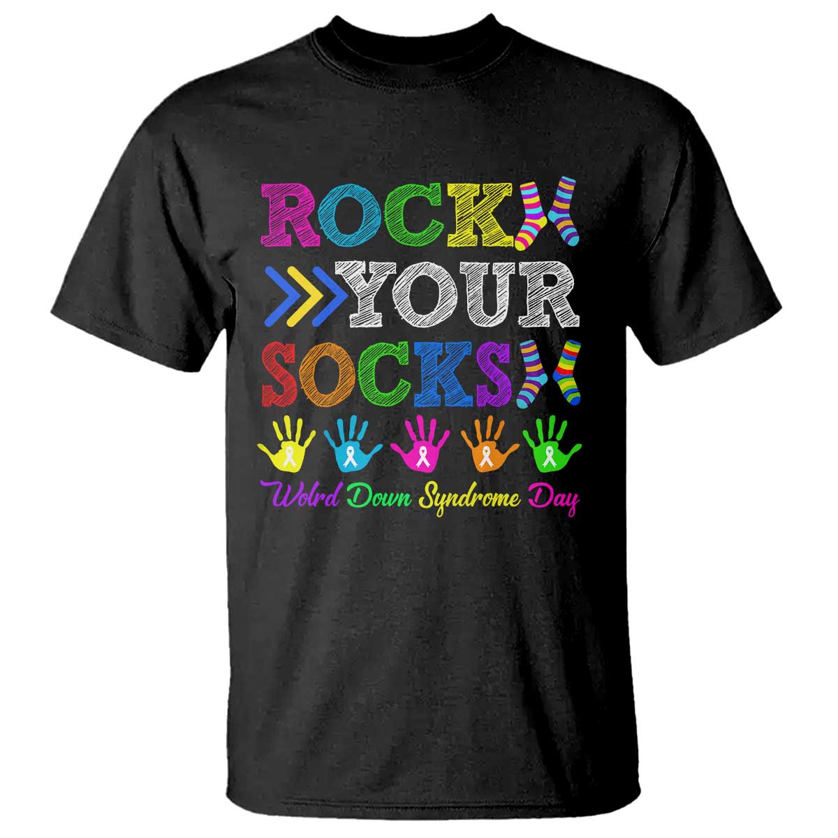 World Down Syndrome Day T Shirt Rock Your Socks Awareness Support 321 TS10 Black Print Your Wear
