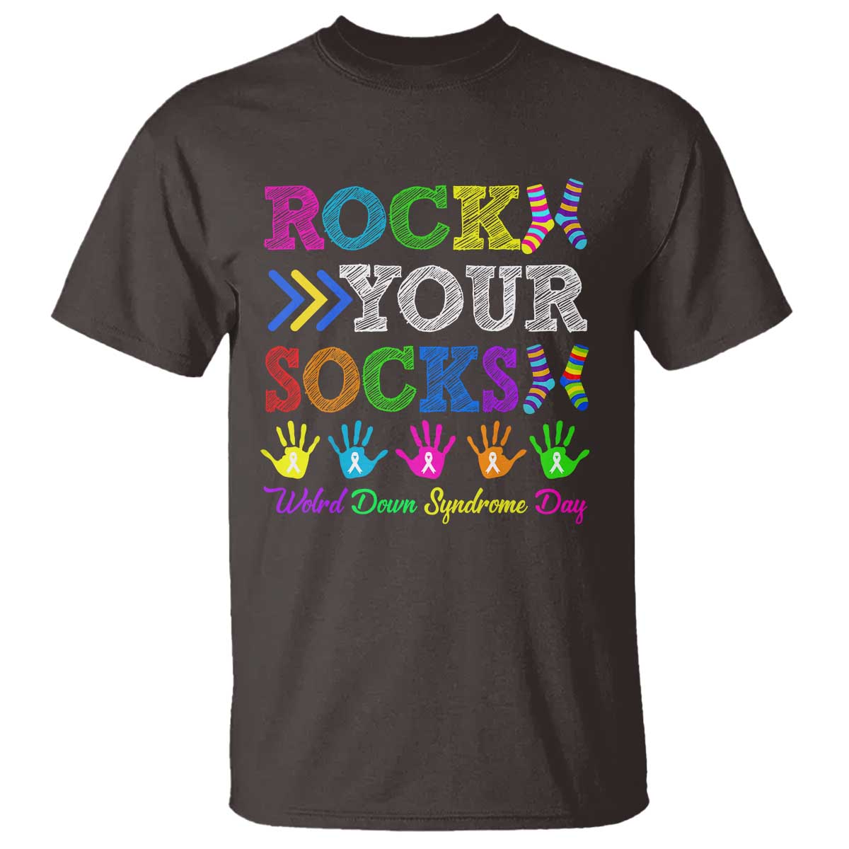 World Down Syndrome Day T Shirt Rock Your Socks Awareness Support 321 TS10 Dark Chocolate Print Your Wear