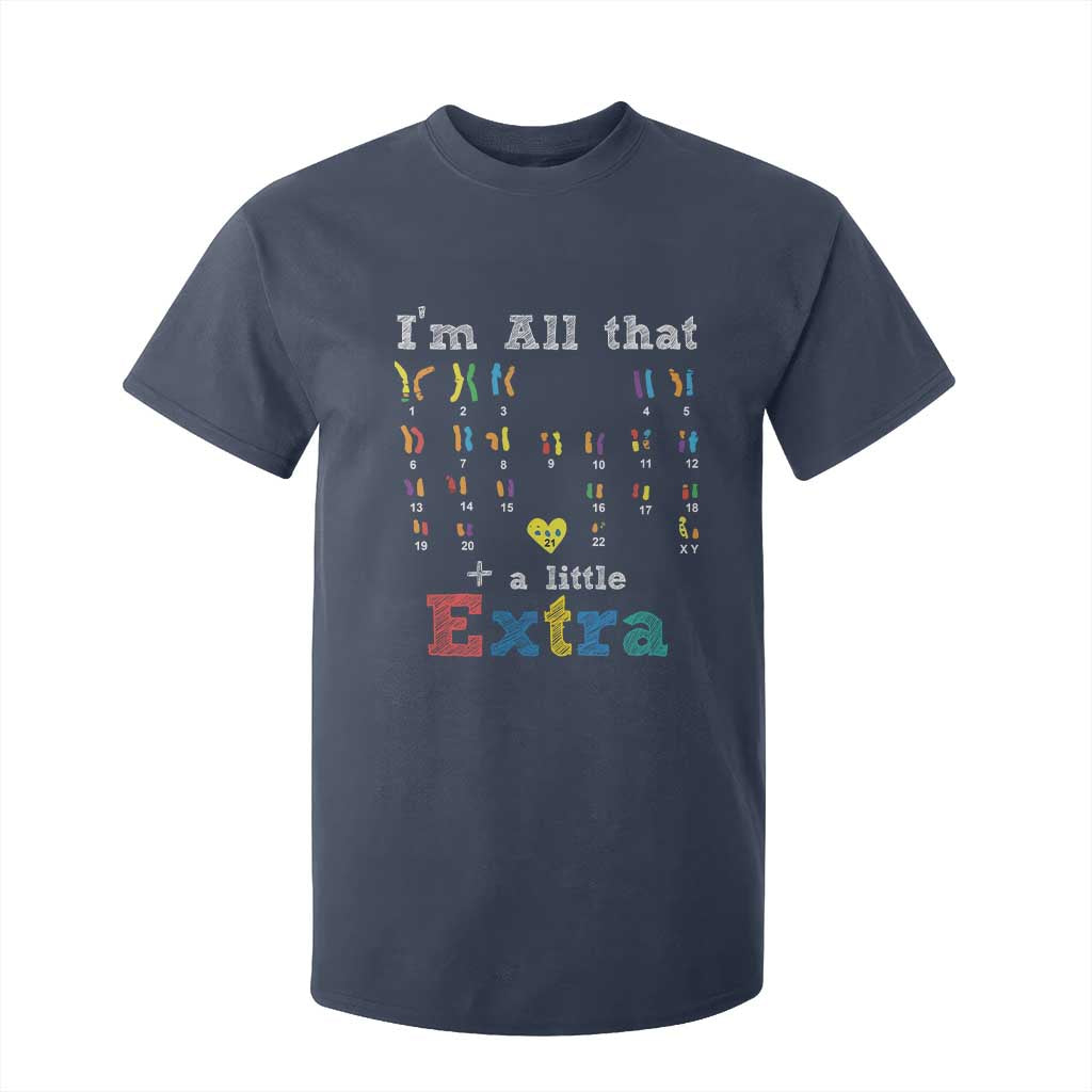 World Down Syndrome Day T Shirt For Kid 321 Awareness Support All That Little Extra T21 TS10 Navy Print Your Wear