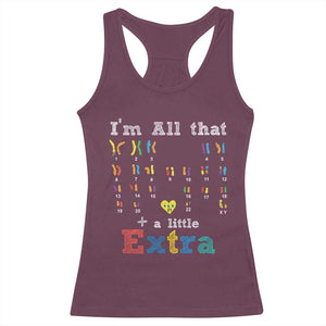 World Down Syndrome Day Racerback Tank Top 321 Awareness Support All That Little Extra T21 TS10 Maroon Print Your Wear