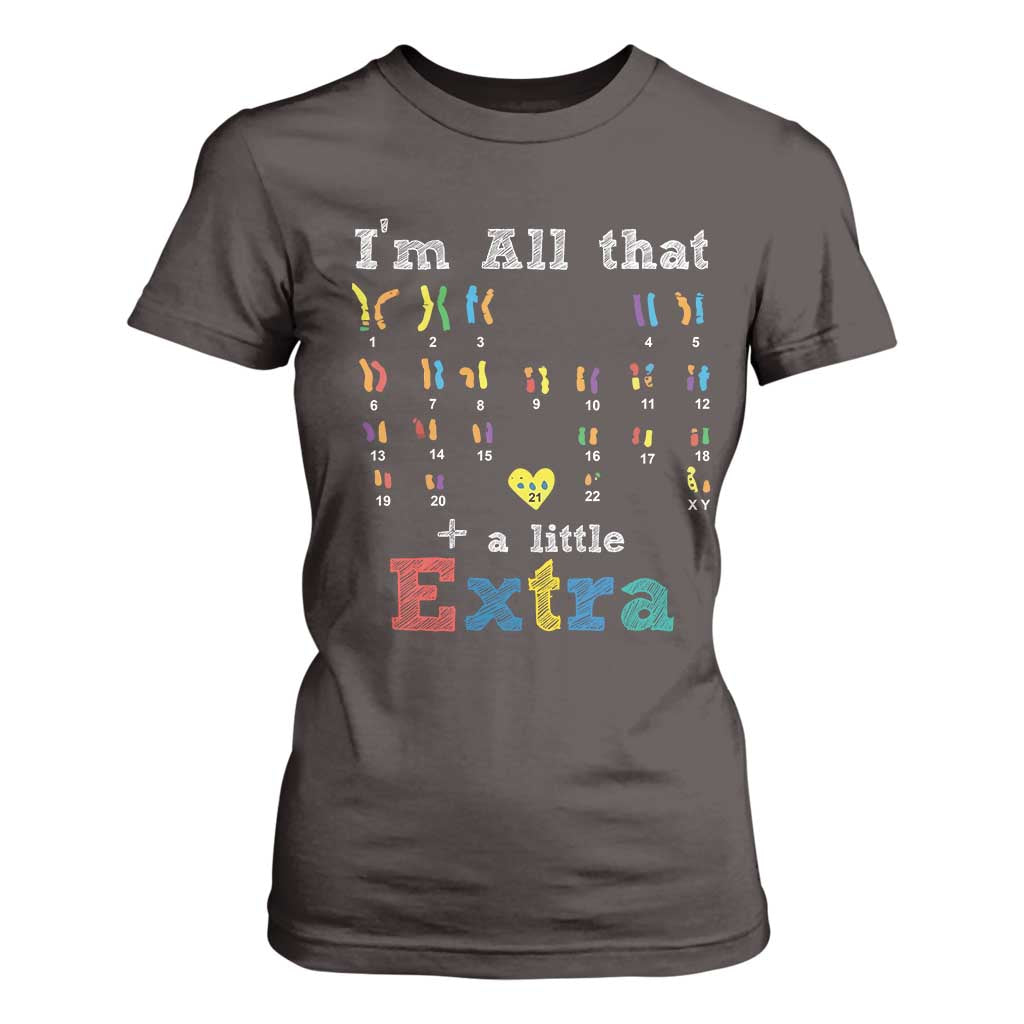 World Down Syndrome Day T Shirt For Women 321 Awareness Support All That Little Extra T21 TS10 Dark Chocolate Print Your Wear