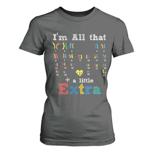 World Down Syndrome Day T Shirt For Women 321 Awareness Support All That Little Extra T21 TS10 Dark Heather Print Your Wear