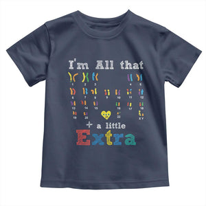 World Down Syndrome Day Toddler T Shirt 321 Awareness Support All That Little Extra T21 TS10 Navy Print Your Wear