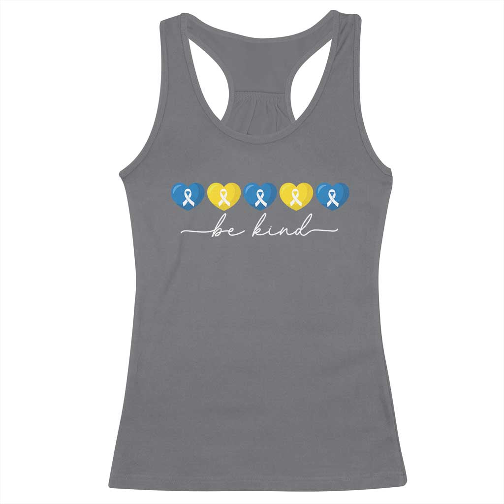 Down Syndrome Awareness Racerback Tank Top Blue Yellow Ribbon Be Kind TS10 Charcoal Print Your Wear