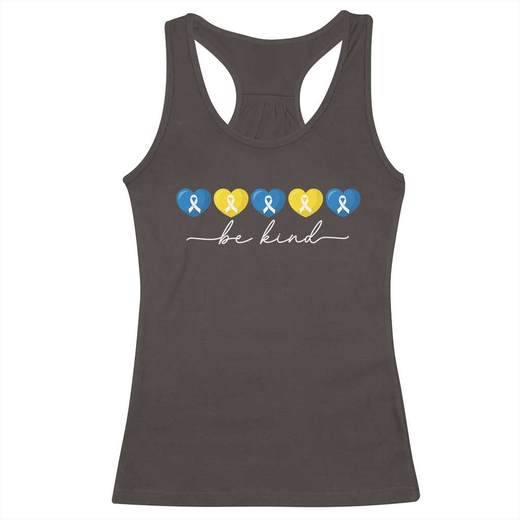 Down Syndrome Awareness Racerback Tank Top Blue Yellow Ribbon Be Kind TS10 Dark Chocolate Print Your Wear