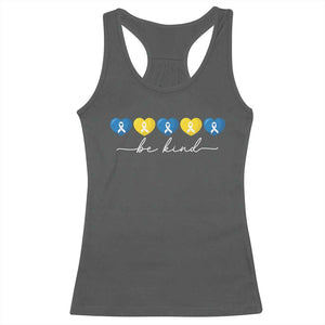 Down Syndrome Awareness Racerback Tank Top Blue Yellow Ribbon Be Kind TS10 Dark Heather Print Your Wear