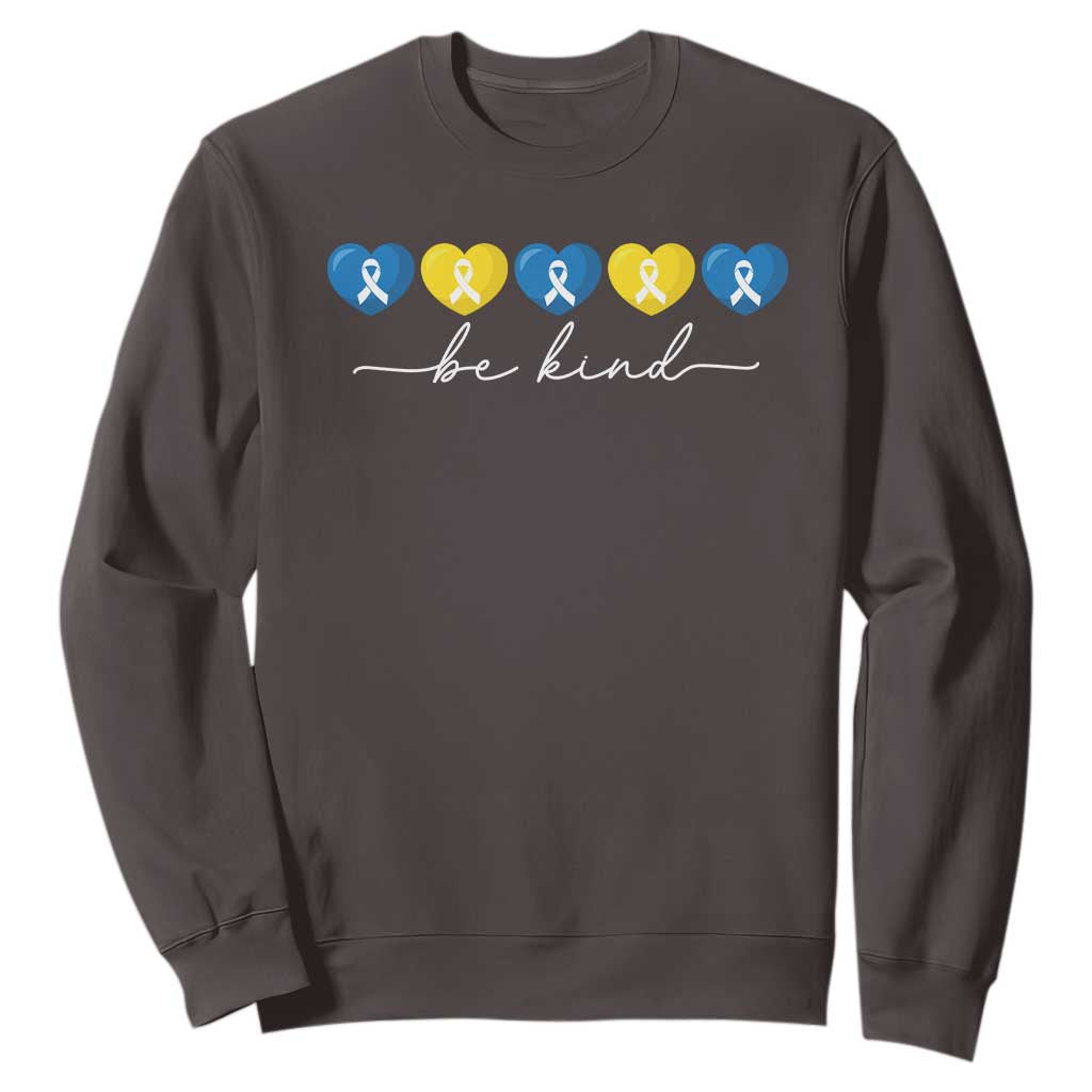 Down Syndrome Awareness Sweatshirt Blue Yellow Ribbon Be Kind TS10 Dark Chocolate Print Your Wear