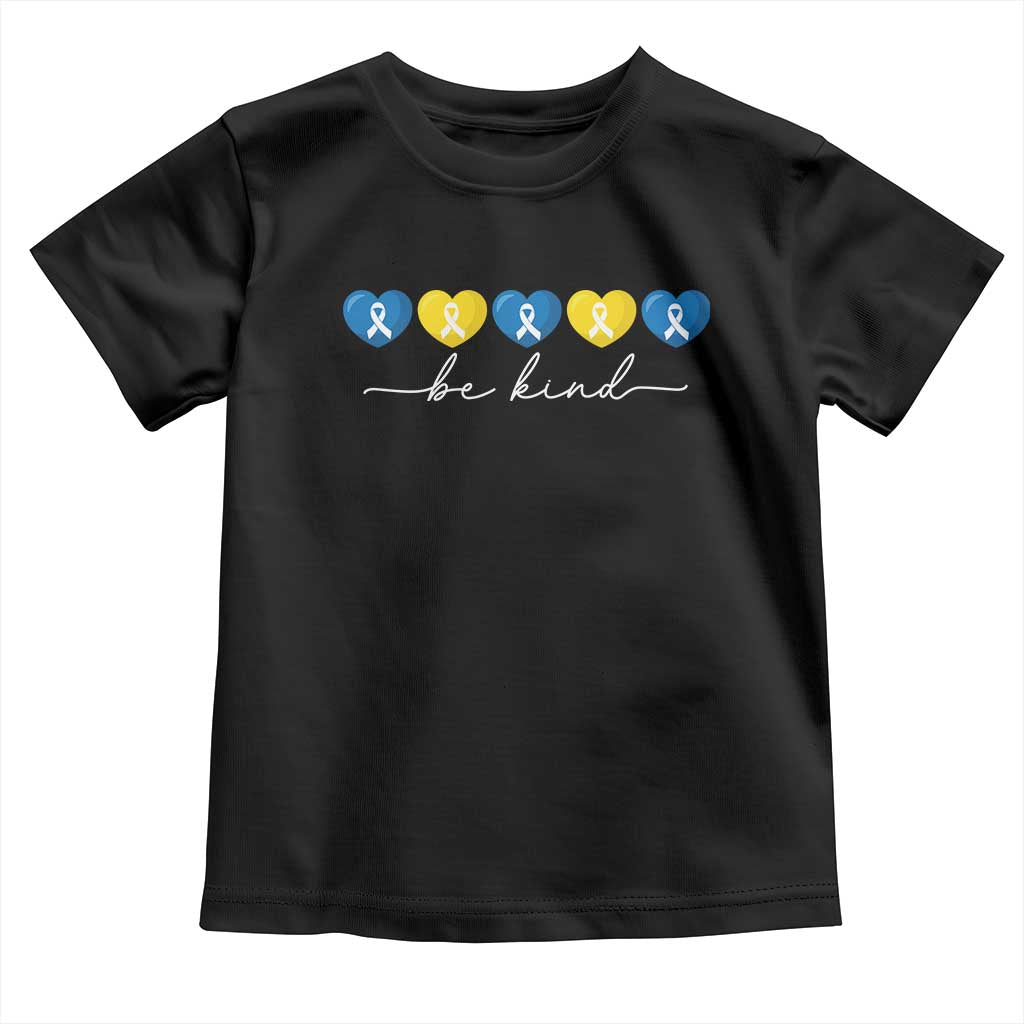 Down Syndrome Awareness Toddler T Shirt Blue Yellow Ribbon Be Kind TS10 Black Print Your Wear