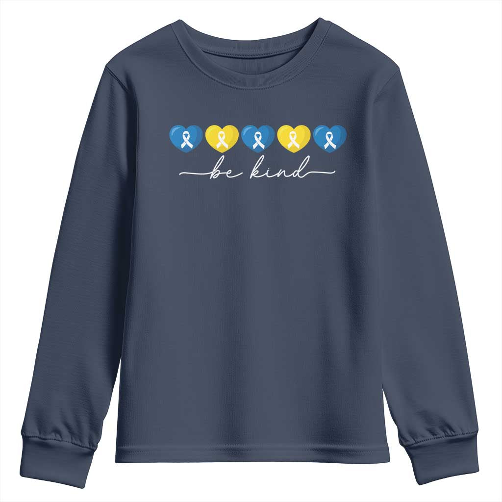 Down Syndrome Awareness Youth Sweatshirt Blue Yellow Ribbon Be Kind TS10 Navy Print Your Wear