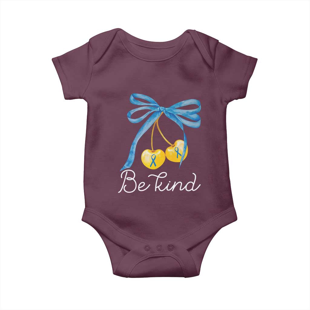 World Down Syndrome Day Baby Onesie Blue Yellow Cherry Bow Coquette Be Kind TS10 Maroon Print Your Wear