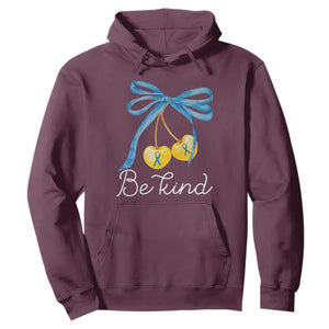 World Down Syndrome Day Hoodie Blue Yellow Cherry Bow Coquette Be Kind TS10 Maroon Print Your Wear