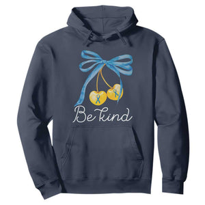 World Down Syndrome Day Hoodie Blue Yellow Cherry Bow Coquette Be Kind TS10 Navy Print Your Wear