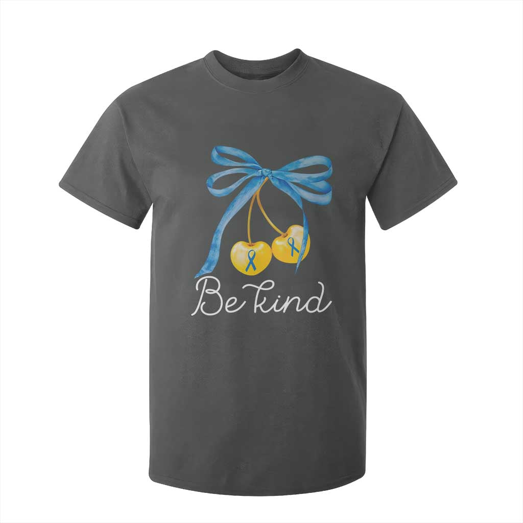 World Down Syndrome Day T Shirt For Kid Blue Yellow Cherry Bow Coquette Be Kind TS10 Dark Heather Print Your Wear