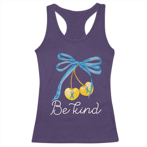 World Down Syndrome Day Racerback Tank Top Blue Yellow Cherry Bow Coquette Be Kind TS10 Purple Print Your Wear