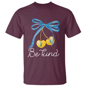 World Down Syndrome Day T Shirt Blue Yellow Cherry Bow Coquette Be Kind TS10 Maroon Print Your Wear
