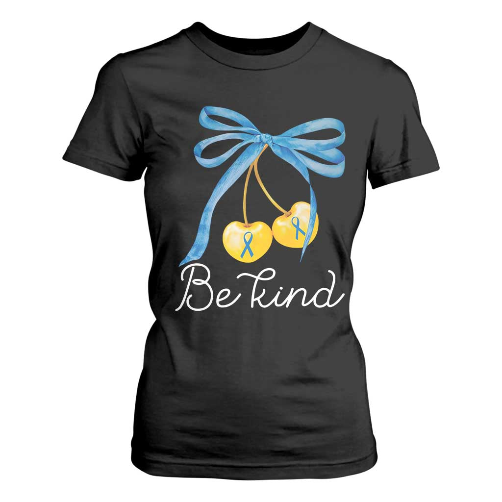 World Down Syndrome Day T Shirt For Women Blue Yellow Cherry Bow Coquette Be Kind TS10 Black Print Your Wear