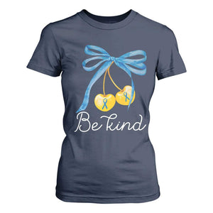 World Down Syndrome Day T Shirt For Women Blue Yellow Cherry Bow Coquette Be Kind TS10 Navy Print Your Wear