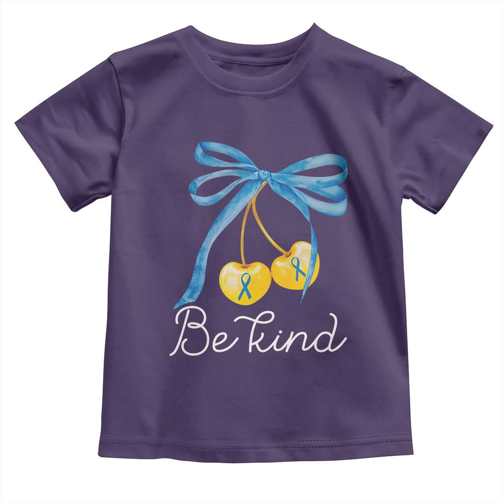 World Down Syndrome Day Toddler T Shirt Blue Yellow Cherry Bow Coquette Be Kind TS10 Purple Print Your Wear