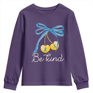 World Down Syndrome Day Youth Sweatshirt Blue Yellow Cherry Bow Coquette Be Kind TS10 Purple Print Your Wear