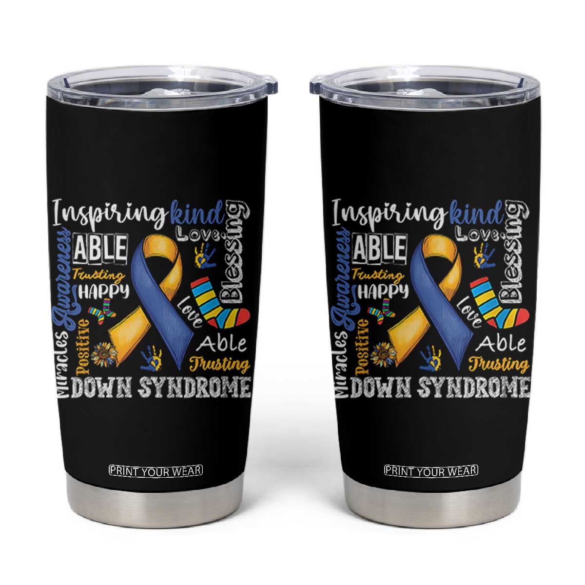 Down Syndrome Awareness Tumbler Cup Rock Your Socks Different Not Less TS10 Black Print Your Wear