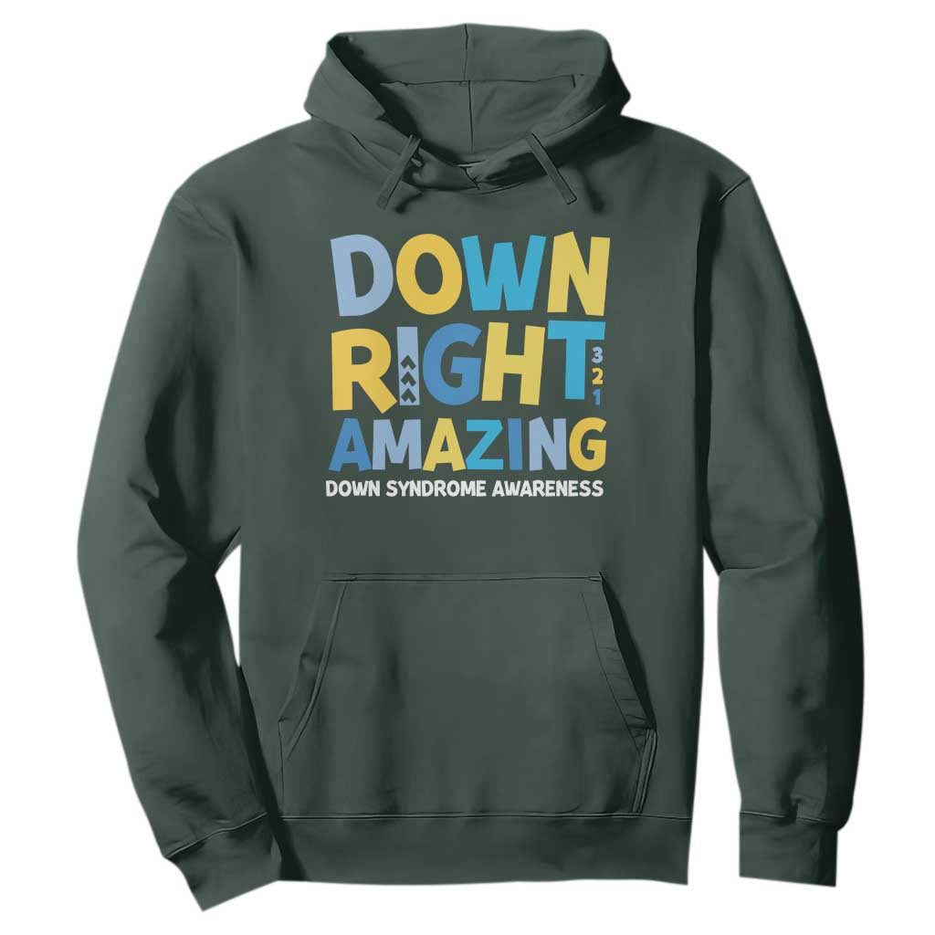 World Down Syndrome Day Hoodie 321 Awareness Support Down Right Amazing Three Arrows TS10 Dark Forest Green Print Your Wear