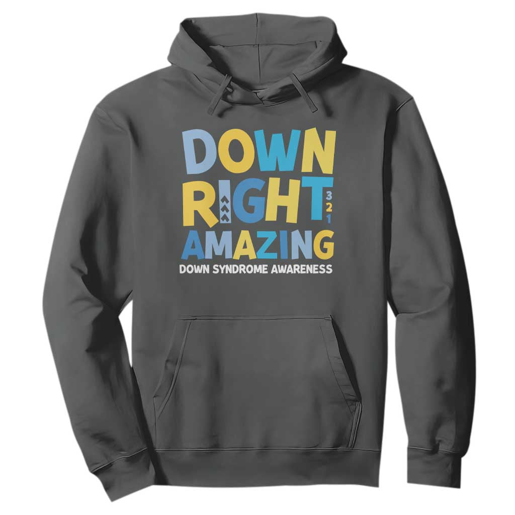 World Down Syndrome Day Hoodie 321 Awareness Support Down Right Amazing Three Arrows TS10 Dark Heather Print Your Wear