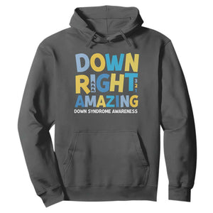 World Down Syndrome Day Hoodie 321 Awareness Support Down Right Amazing Three Arrows TS10 Dark Heather Print Your Wear
