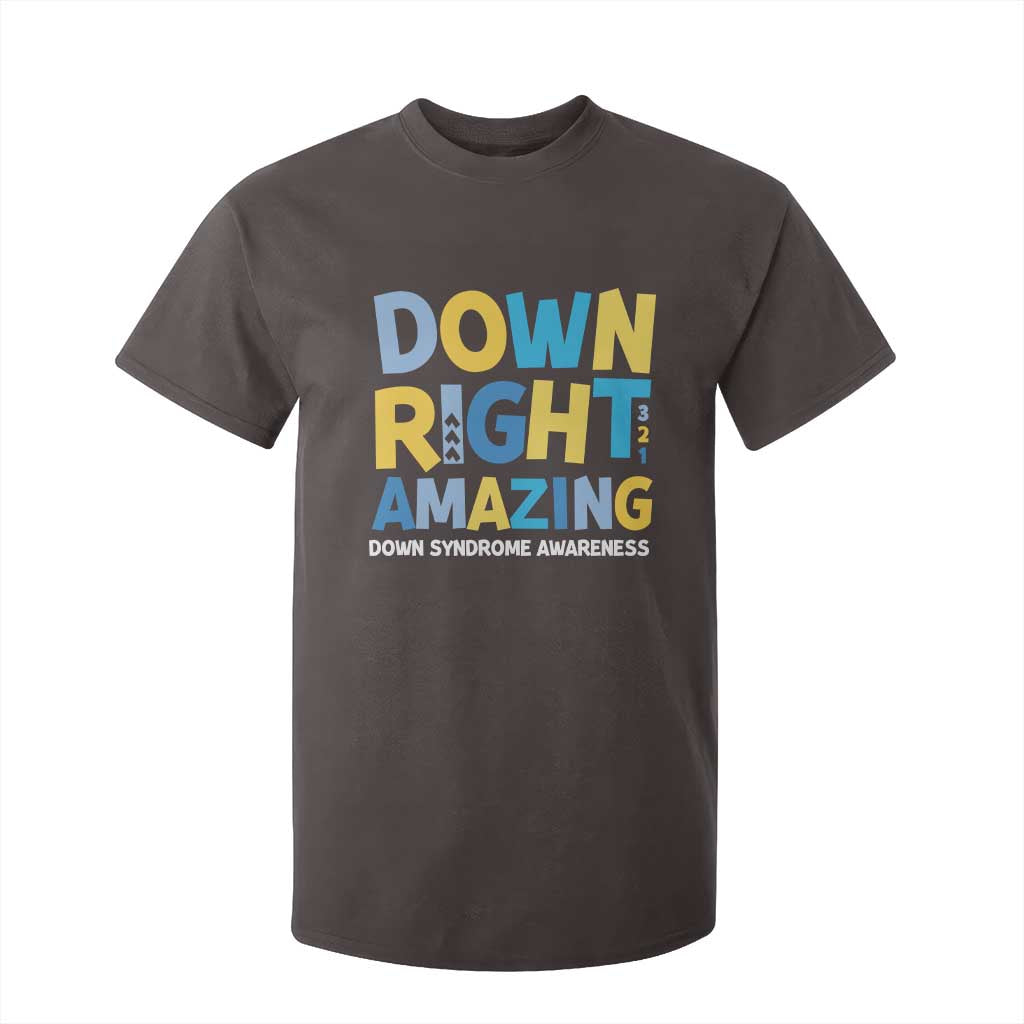 World Down Syndrome Day T Shirt For Kid 321 Awareness Support Down Right Amazing Three Arrows TS10 Dark Chocolate Print Your Wear