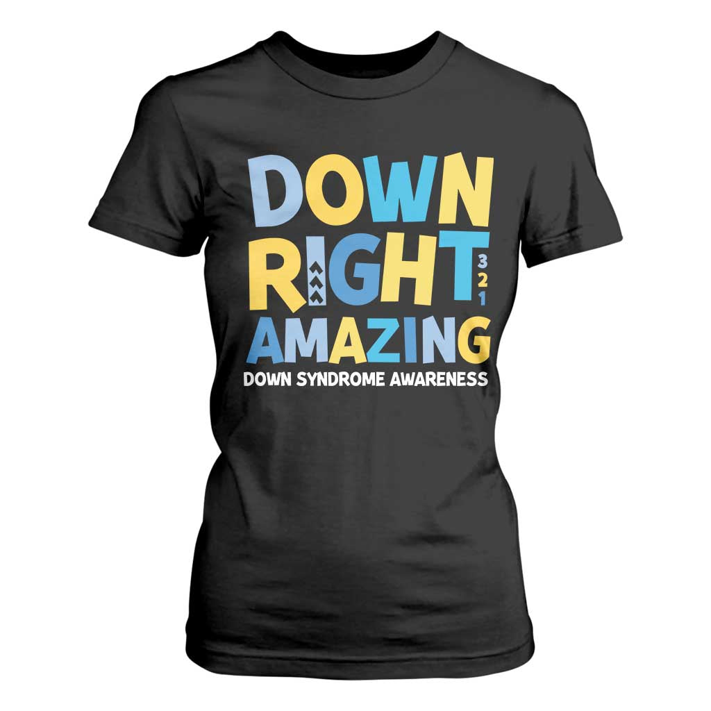 World Down Syndrome Day T Shirt For Women 321 Awareness Support Down Right Amazing Three Arrows TS10 Black Print Your Wear