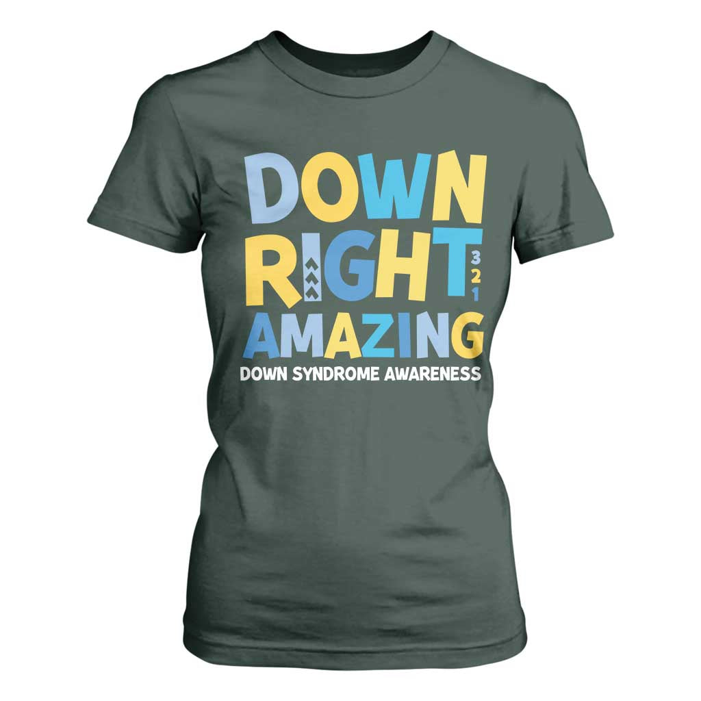 World Down Syndrome Day T Shirt For Women 321 Awareness Support Down Right Amazing Three Arrows TS10 Dark Forest Green Print Your Wear