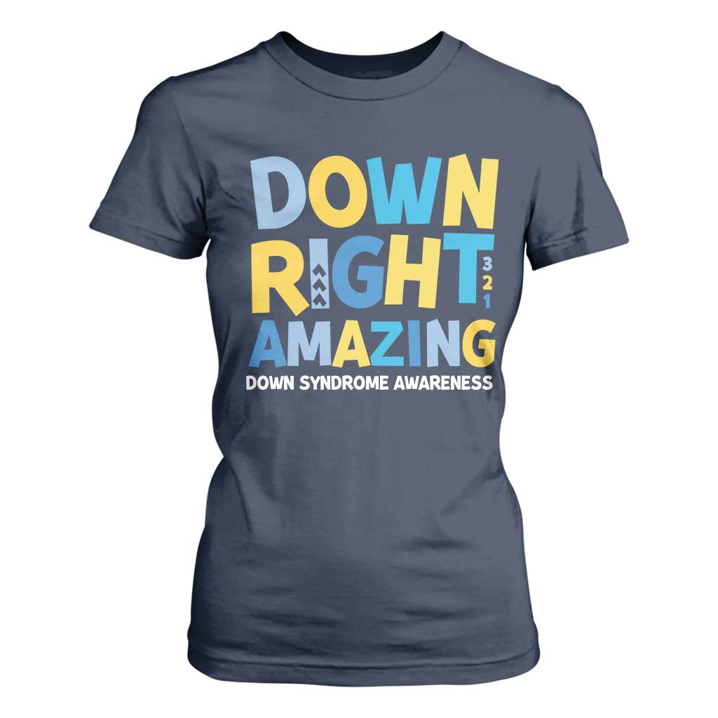 World Down Syndrome Day T Shirt For Women 321 Awareness Support Down Right Amazing Three Arrows TS10 Navy Print Your Wear