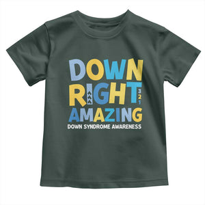 World Down Syndrome Day Toddler T Shirt 321 Awareness Support Down Right Amazing Three Arrows TS10 Dark Forest Green Print Your Wear