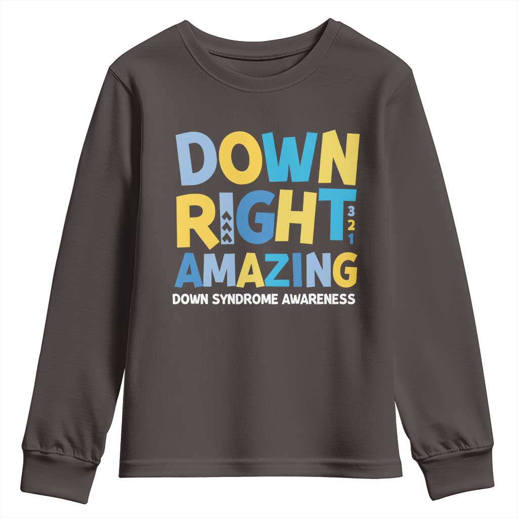 World Down Syndrome Day Youth Sweatshirt 321 Awareness Support Down Right Amazing Three Arrows TS10 Dark Chocolate Print Your Wear
