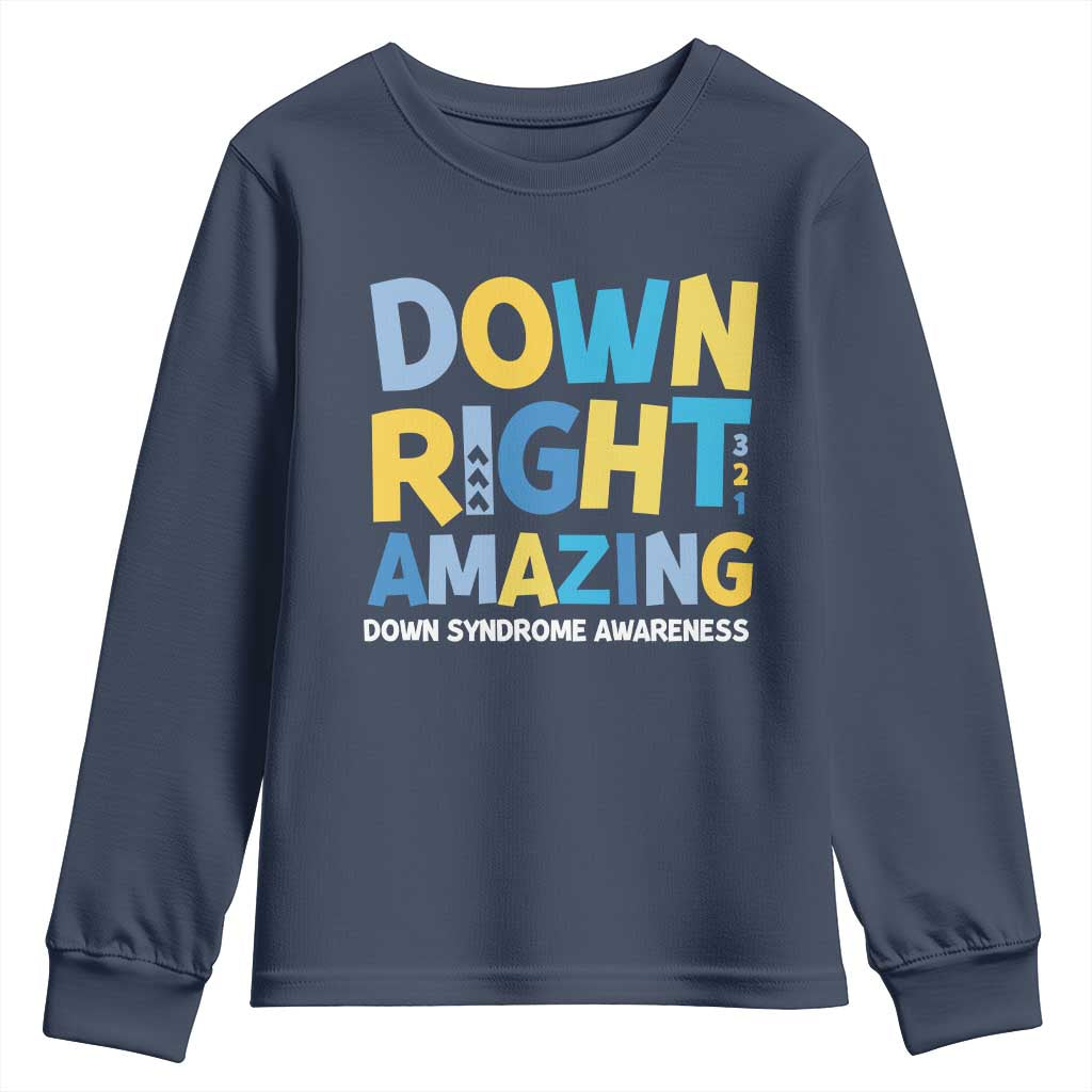World Down Syndrome Day Youth Sweatshirt 321 Awareness Support Down Right Amazing Three Arrows TS10 Navy Print Your Wear