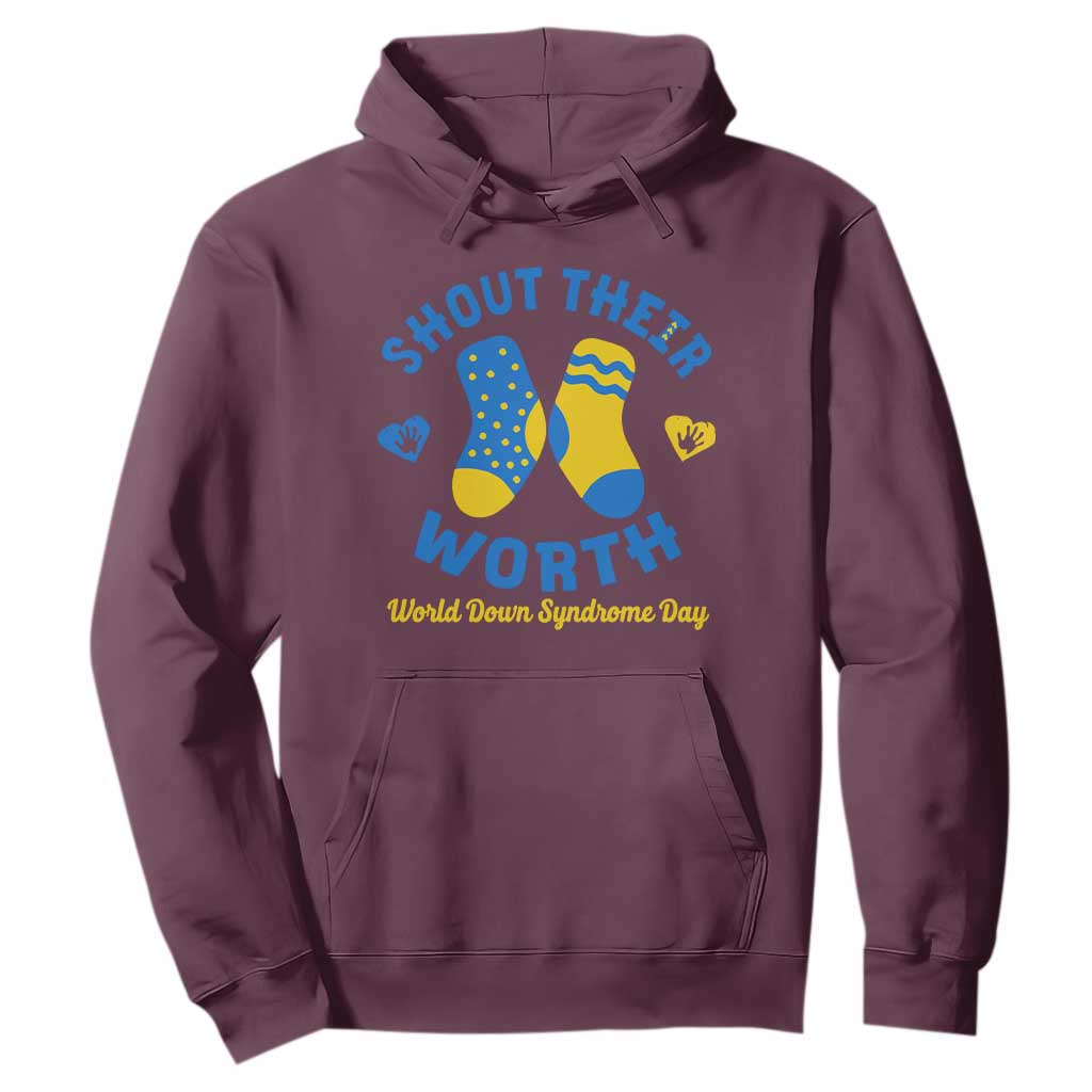 World Down Syndrome Day Hoodie 321 Awareness Support Shout Their Worth TS10 Maroon Print Your Wear