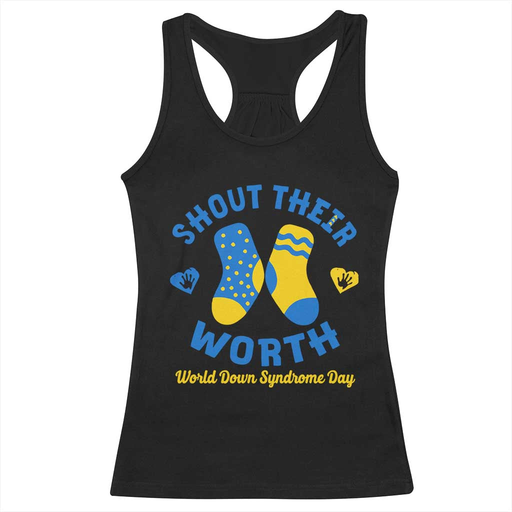World Down Syndrome Day Racerback Tank Top 321 Awareness Support Shout Their Worth TS10 Black Print Your Wear