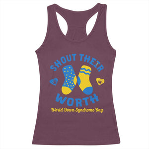World Down Syndrome Day Racerback Tank Top 321 Awareness Support Shout Their Worth TS10 Maroon Print Your Wear