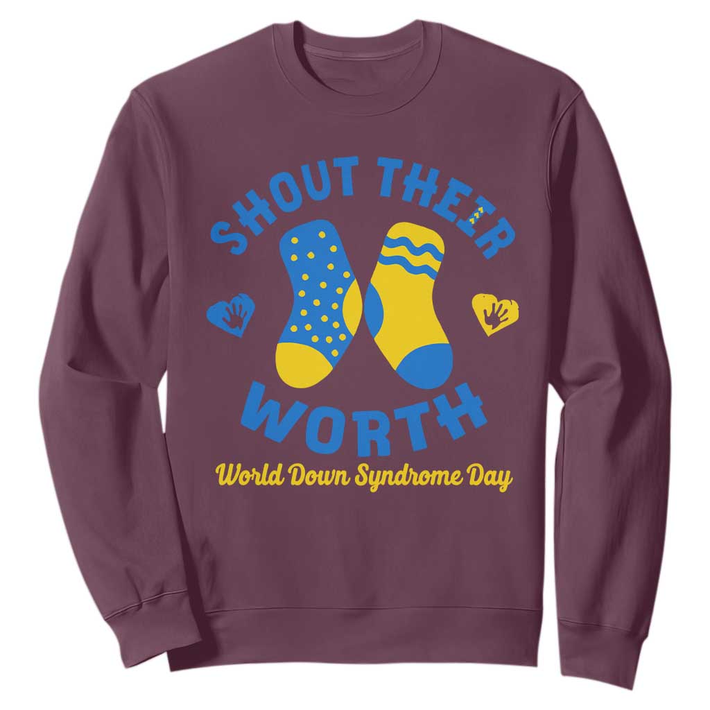 World Down Syndrome Day Sweatshirt 321 Awareness Support Shout Their Worth TS10 Maroon Print Your Wear