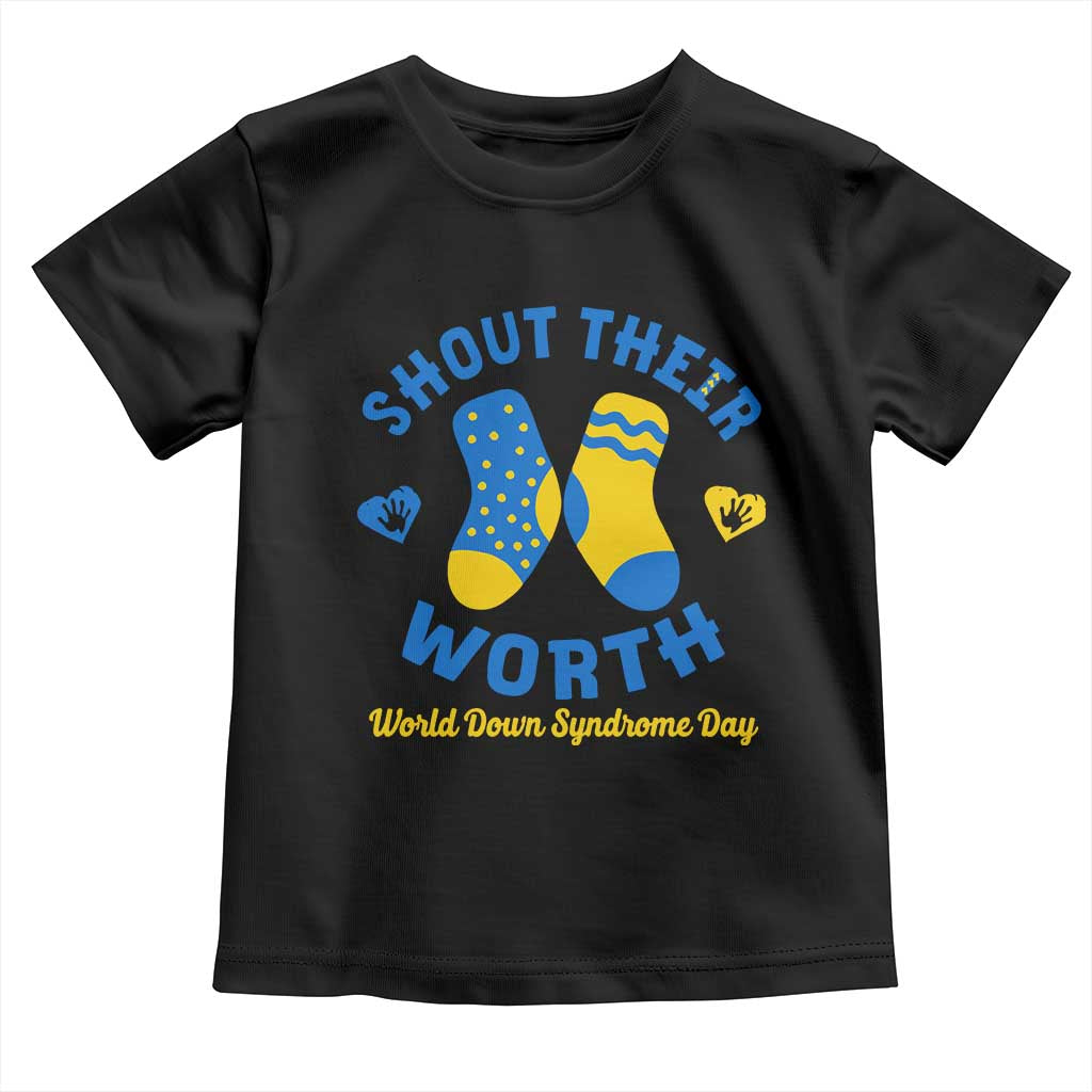 World Down Syndrome Day Toddler T Shirt 321 Awareness Support Shout Their Worth TS10 Black Print Your Wear