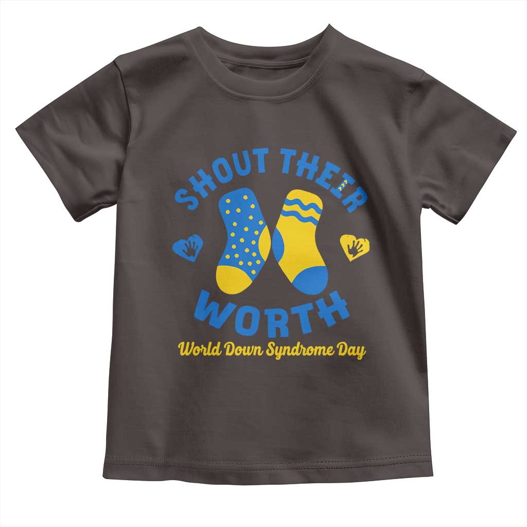 World Down Syndrome Day Toddler T Shirt 321 Awareness Support Shout Their Worth TS10 Dark Chocolate Print Your Wear