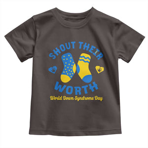World Down Syndrome Day Toddler T Shirt 321 Awareness Support Shout Their Worth TS10 Dark Chocolate Print Your Wear