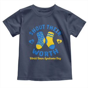 World Down Syndrome Day Toddler T Shirt 321 Awareness Support Shout Their Worth TS10 Navy Print Your Wear