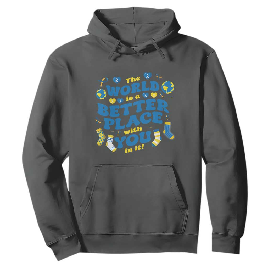 World Down Syndrome Day Hoodie 321 Awareness Support The World Is Better With You TS10 Dark Heather Print Your Wear