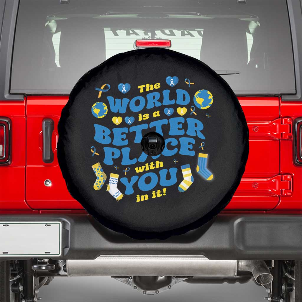 World Down Syndrome Day Spare Tire Cover 321 Awareness Support The World Is Better With You TS10 Black Print Your Wear