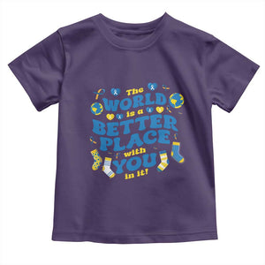 World Down Syndrome Day Toddler T Shirt 321 Awareness Support The World Is Better With You TS10 Purple Print Your Wear