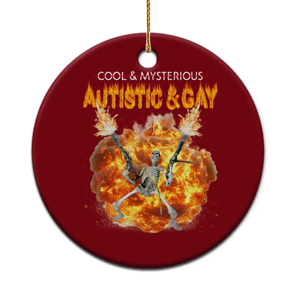Autistic And Gay Skeleton Explosion Ceramic Ornament TS10 1pc Red Print Your Wear