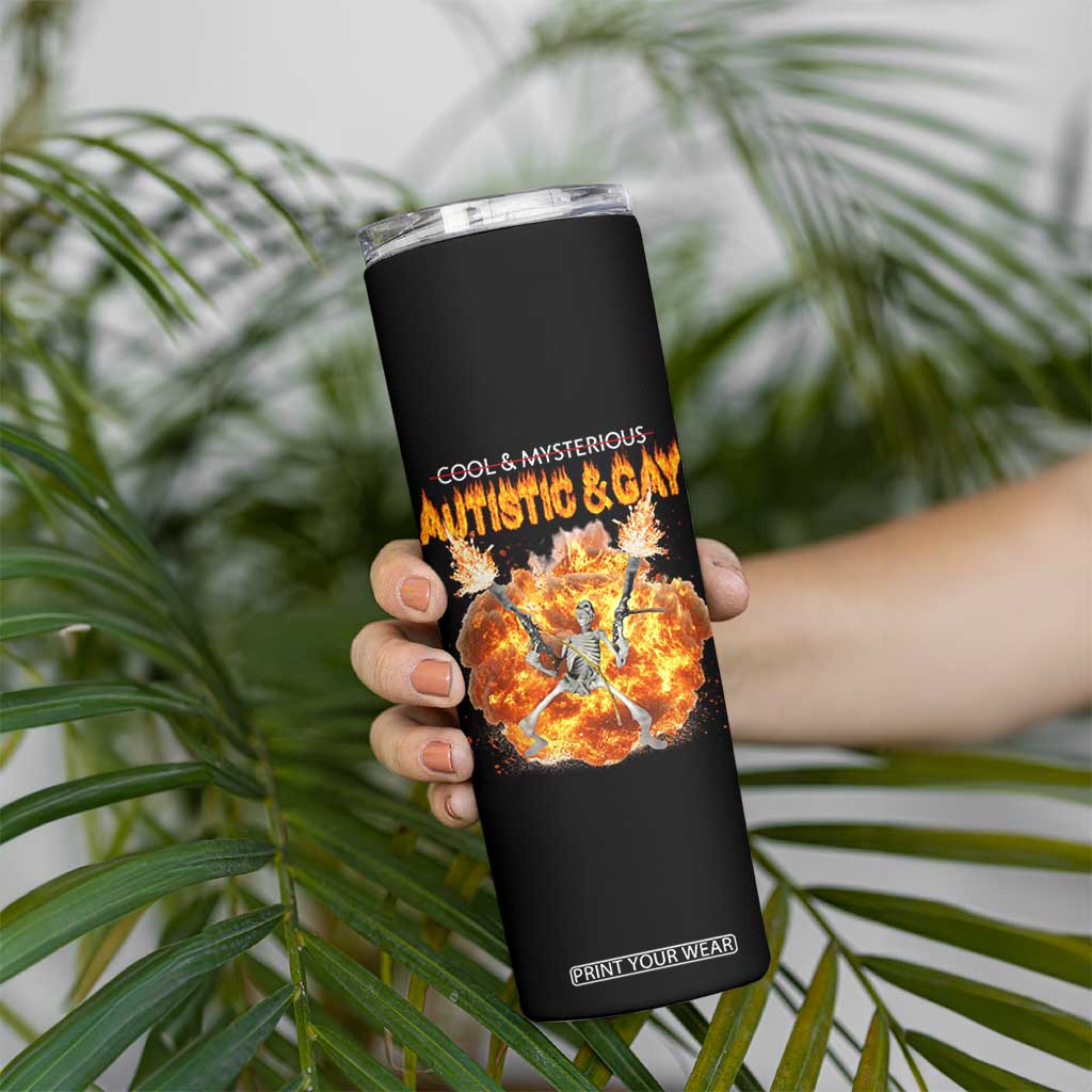 Autistic And Gay Skeleton Explosion Skinny Tumbler TS10 Print Your Wear