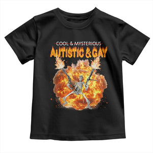 Autistic And Gay Skeleton Explosion Toddler T Shirt TS10 Black Print Your Wear
