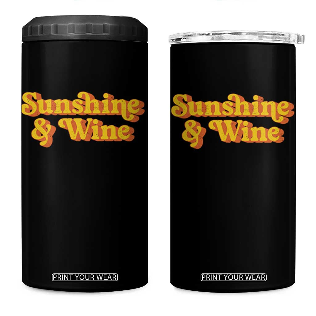 Funny Drinking 4 in 1 Can Cooler Tumbler Sunshine & Wine Retro Drinking Summer Vintage 70's TS10 One Size: 16 oz Black Print Your Wear