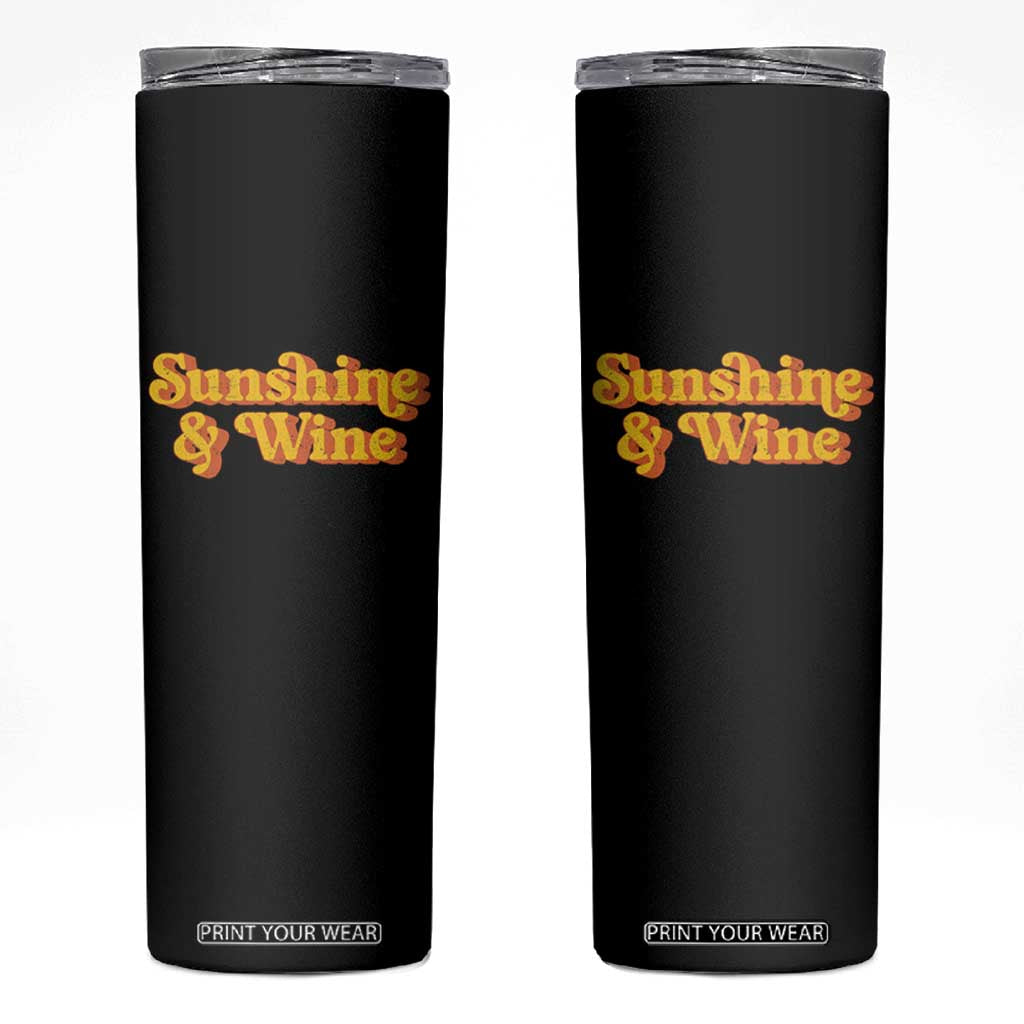 Funny Drinking Skinny Tumbler Sunshine & Wine Retro Drinking Summer Vintage 70's TS10 Black Print Your Wear